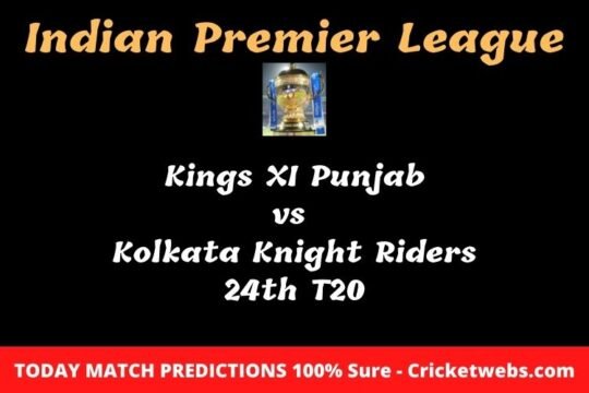 KXIP vs KKR 24th T20 Match Prediction