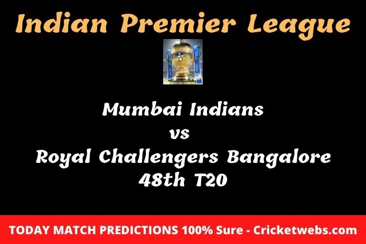 Mumbai Indians vs Royal Challengers Bangalore 48th T20 Match Prediction