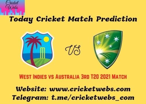 Who Will Win West Indies vs Australia 3rd T20 2021 Match Prediction