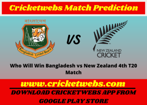 Bangladesh vs New Zealand 4th T20 Match 2021 Prediction