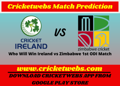 Ireland vs Zimbabwe 1st ODI Match 2021 Prediction