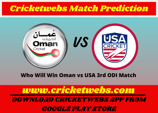 Oman vs USA 3rd ODI Match 2021 Prediction