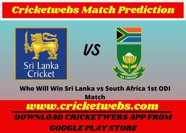 Sri Lanka vs South Africa 1st ODI Match 2021 Prediction