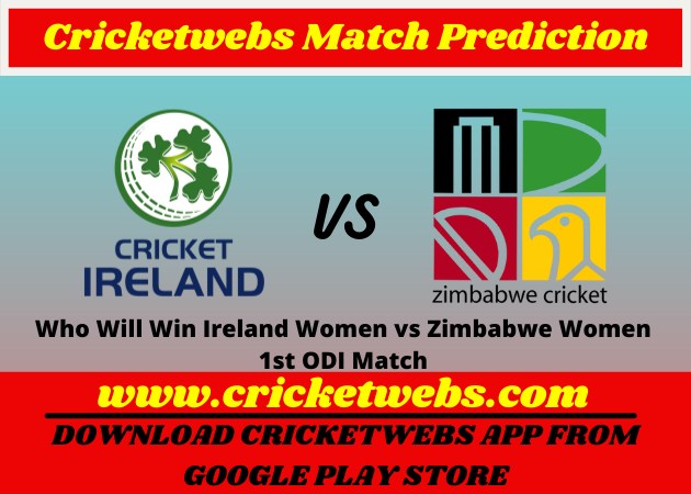 Ireland Women vs Zimbabwe Women 1st ODI Match 2021 Prediction