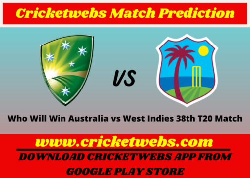 Australia vs West Indies 38th T20 World Cup 2021 Match Prediction