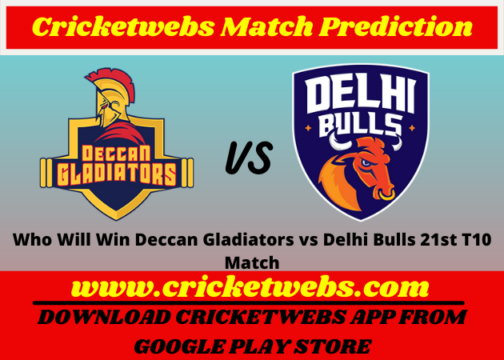 Deccan Gladiators vs Delhi Bulls 21st T10 2021 Match Prediction