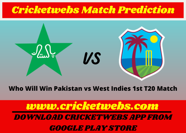 Pakistan vs West Indies 1st T20 2021 Match Prediction
