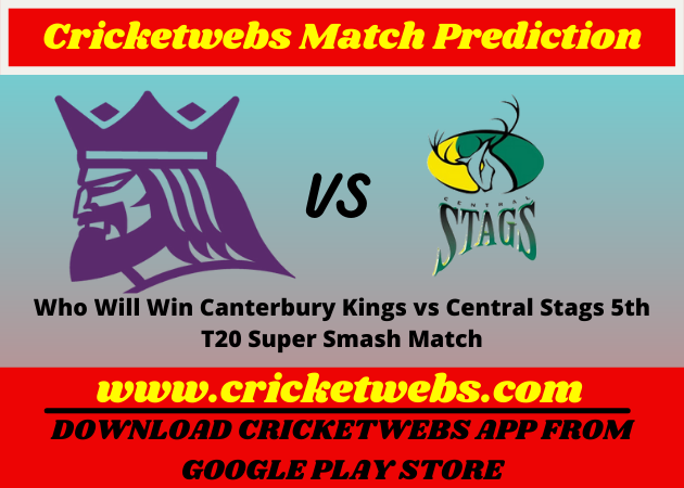Who Will Win Canterbury Kings vs Central Stags 5th T20 Super Smash Match Prediction