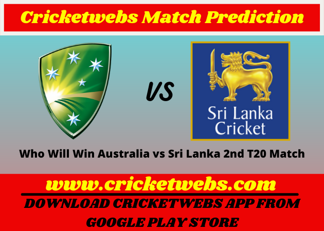 Australia vs Sri Lanka 2nd T20 2022 Match Prediction