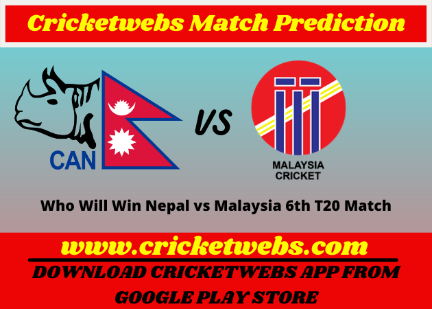Nepal vs Malaysia 6th T20 2022 Match Prediction
