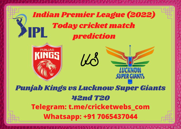 Punjab Kings vs Lucknow Super Giants 42nd T20 IPL 2022 Prediction