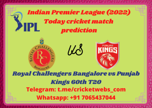 Royal Challengers Bangalore vs Punjab Kings 60th T20 IPL 2022 Prediction