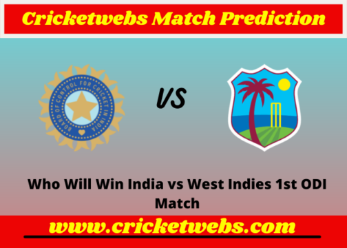 India vs West Indies 1st ODI 2022 Match Prediction