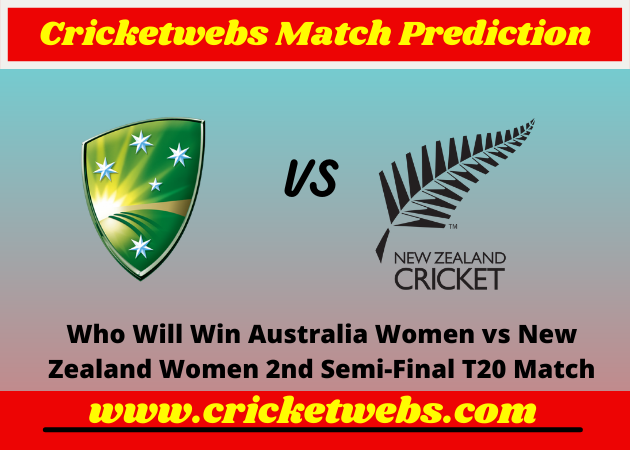 Australia Women vs New Zealand Women 2nd Semi-Final T20 2022 Match Prediction