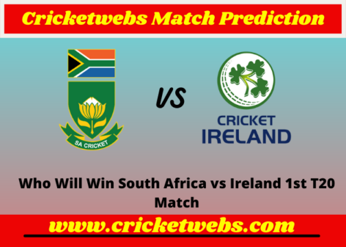 South Africa vs Ireland 1st T20 2022 Match Prediction