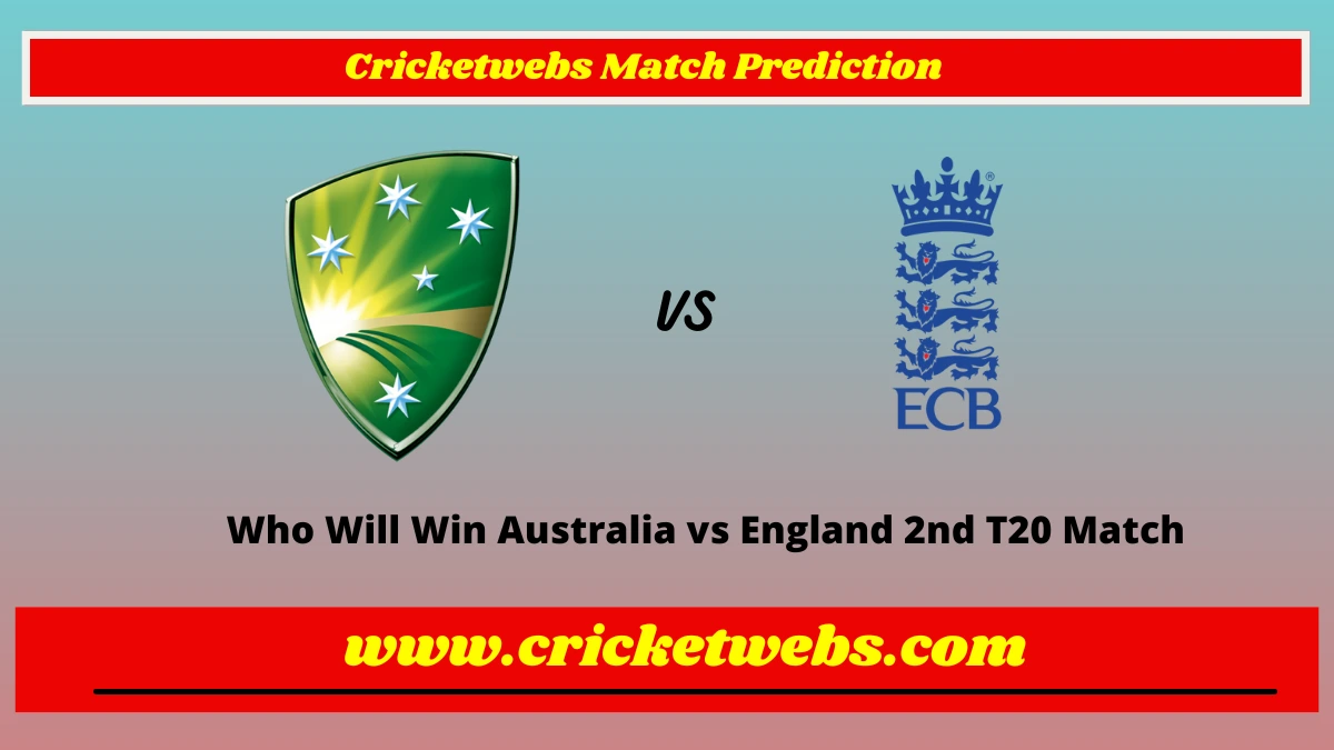 Who Will Win Australia vs England 2nd Match