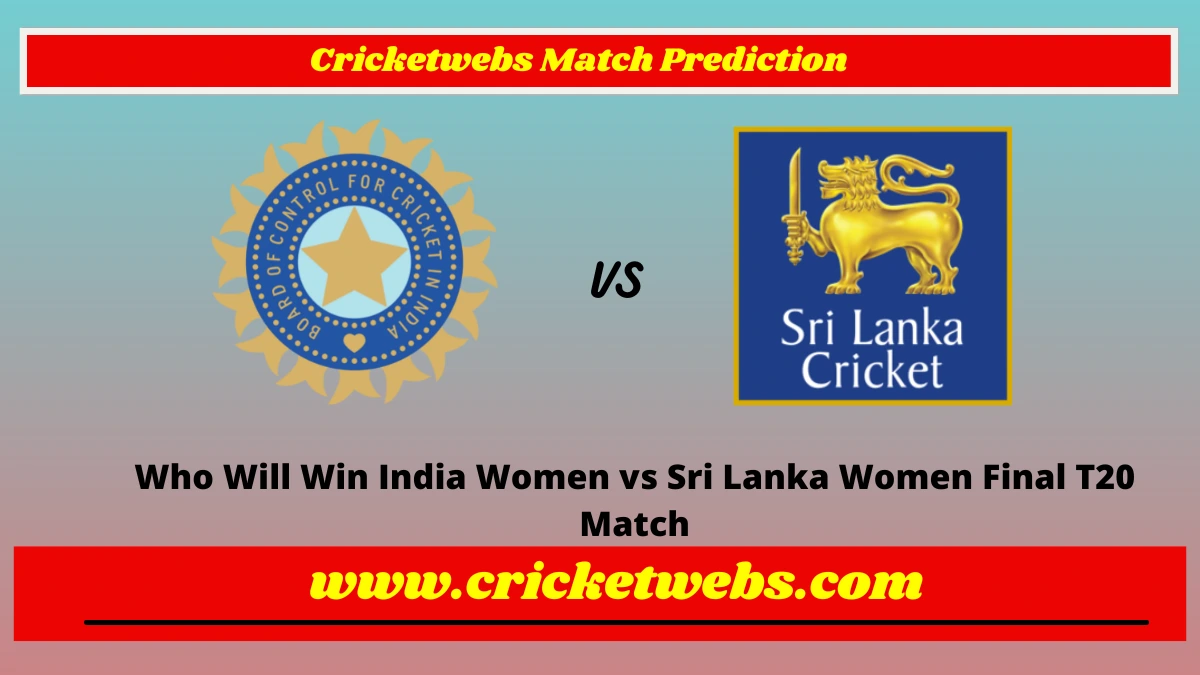 Who Will Win India Women vs Sri Lanka Women Final Match Prediction