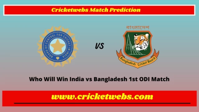 Who Will Win India vs Bangladesh 1st ODI Match Prediction