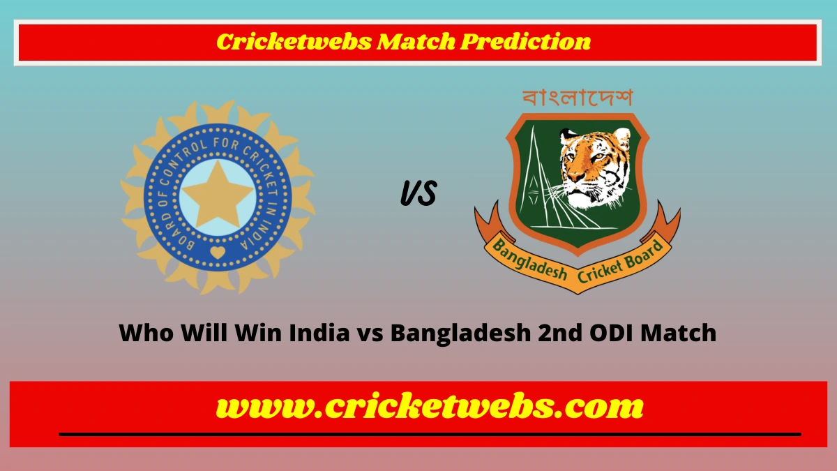 Who Will Win India vs Bangladesh 2nd ODI Match Prediction