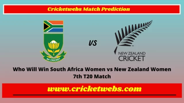 Who Will Win South Africa Women vs New Zealand Women 7th T20 2023 Match Prediction