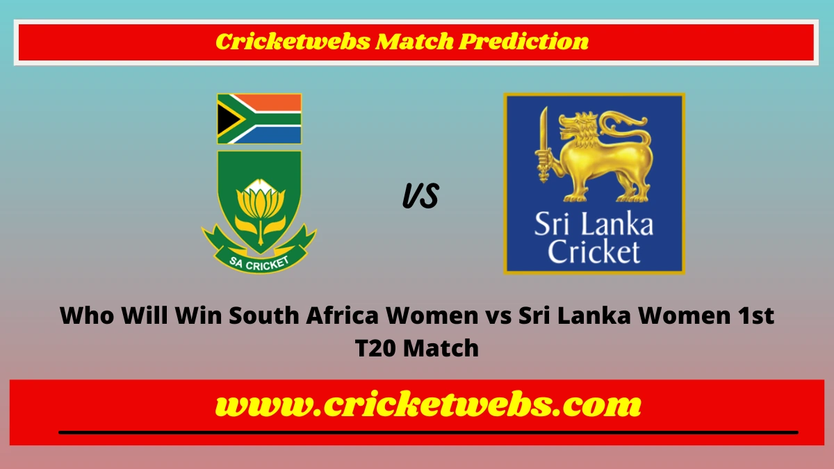 Who Will Win Today's South Africa Women Vs Sri Lanka Women 1st T20 ...