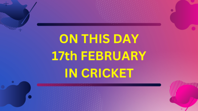 ON THIS DAY 17th FEBRUARY
