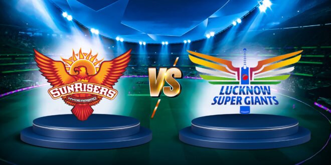 sunrisers-hyderabad-vs-lucknow-super-giants (SRH vs LSG)